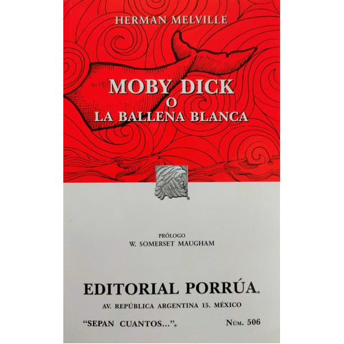 Moby Dick - Herman Melville - Porrua