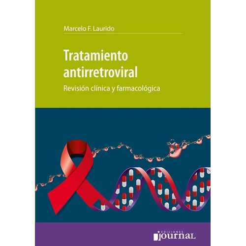 Tratamiento Antirretroviral Revisión Clínica Y Farmacológic