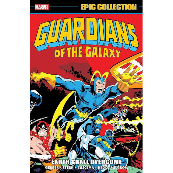 Guardians Of The Galaxy: Earth Shall Overcome, De Arnold Drake. Editorial Marvel Universe, Tapa Blanda, Edición 1 En Inglés