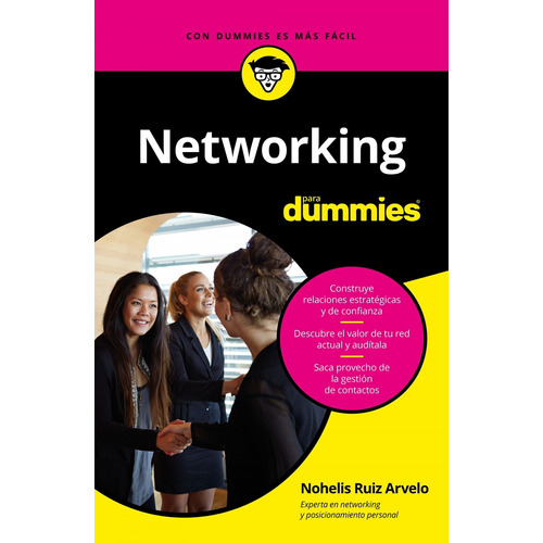 Networking Para Dummies - Ruiz Arvelo, Nohelis