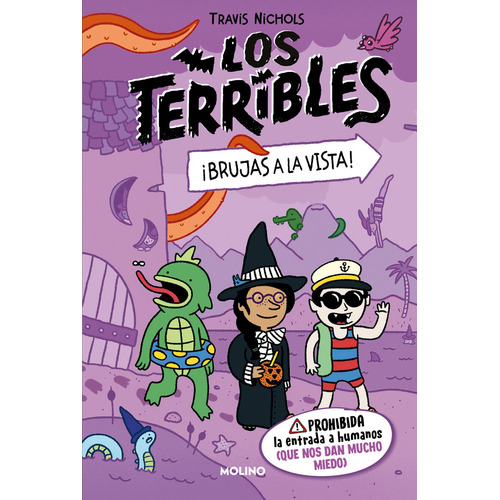 Los Terribles 2 El Ultimo Hotel De La Bruja, De Travis Nichols. Editorial Molino En Español