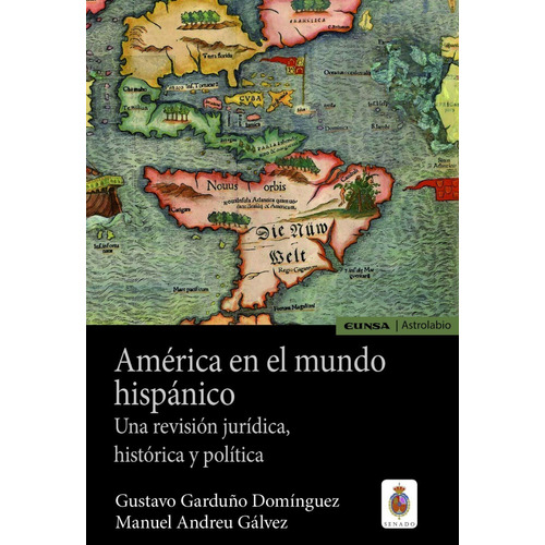 América En El Mundo Hispánico Manuel Andreu Gálvez Eunsa