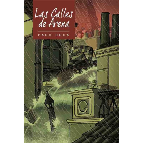 Las Calles De Arena - Paco Roca