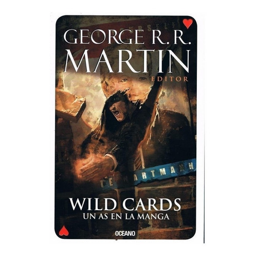 Wild Cards 6. Un As En La Manga - George R.r. Martin (editor