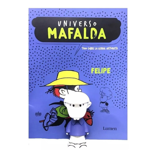 Coleccion Universo Mafalda Nº2 Fasciculo + Figura : Felipe