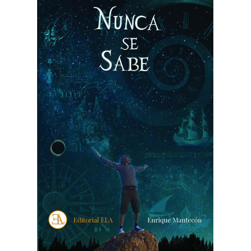 Nunca Se Sabe: No, de Mantecón, Enrique., vol. 1. Editorial Ediciones Librería Argentina, tapa pasta blanda, edición 1 en español, 2023