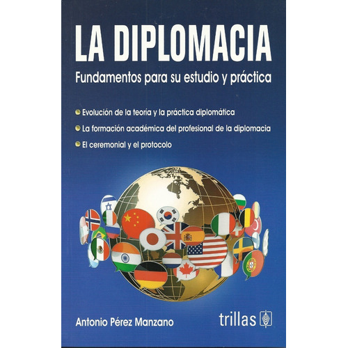 La Diplomacia Fundamentos Para Su Estudio Y Practica Trillas