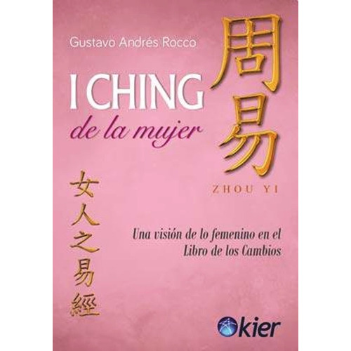 I Ching De La Mujer - Gustavo Rocco - Libro