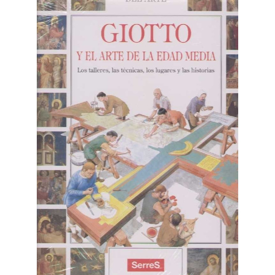 Giotto Y El Arte De La Edad Media (envíos)