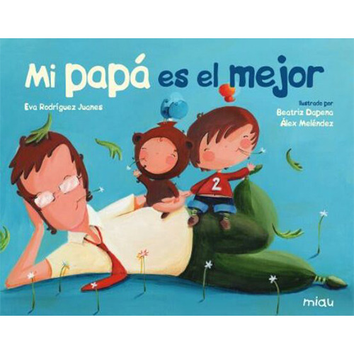 Mi Papa Es El Mejor: No Aplica, De Vários Autores. Editorial Jaguar, Tapa Dura En Español