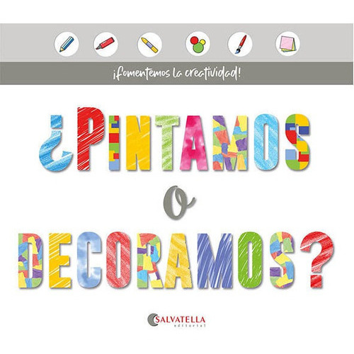 Pintamos O Decoramos, De Salvatella Pañella, Joan. Editorial Miguel A. Salvatella, Editorial, Tapa Blanda En Español