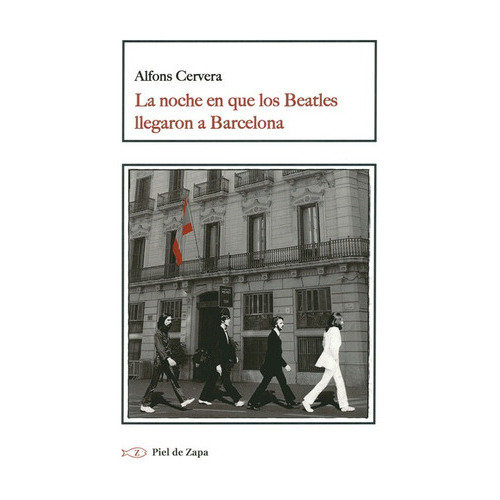 La Noche En Que Los Beatles Llegaron A Barcelona, De Cervera, Alfons. Editorial Montesinos, Tapa Blanda, Edición 1 En Español, 2017