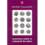 Lecciones Sobre La Voluntad De Saber, Foucault, Ed. Fce