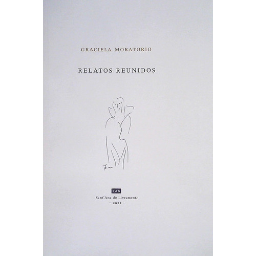 Relatos Reunidos, de Moratorio Graciela. Editorial Varios-Autor, tapa blanda, edición 1 en español