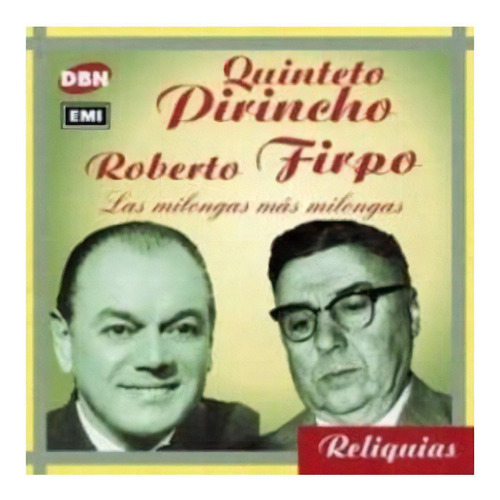 Firpo Roberto & Quintet Pirincho Milongas +milongas Cd