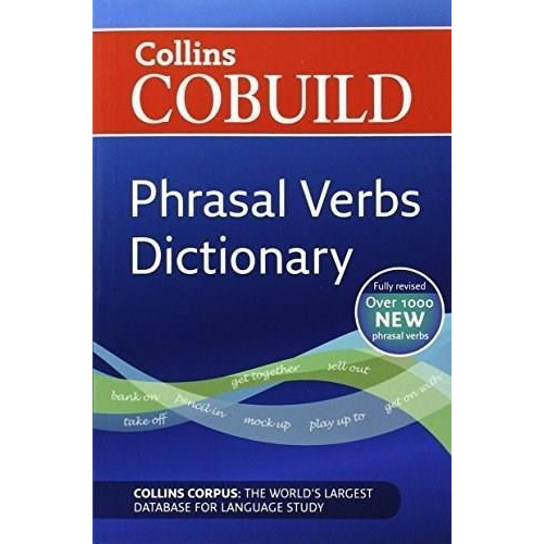 Collins Cobuild Phrasal Verbs Dictionary  3rd Edition. Editorial Harpercollins, Tapa Blanda En Inglés, 2017