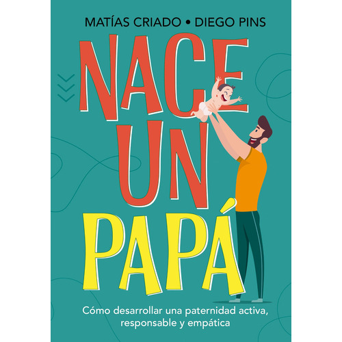 Nace Un Papá - Criado, Pins