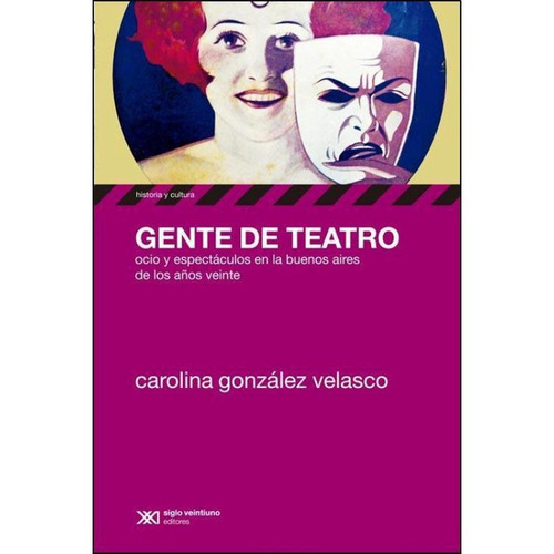 Gente De Teatro - Carolina Gonzalez Velasco