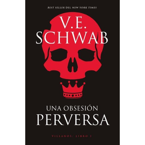 Una Obsesión Perversa, de V. E. Schwab. Editorial Umbriel, tapa blanda en español, 2021
