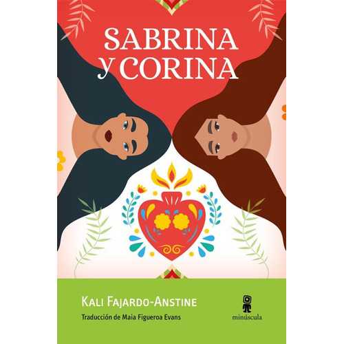 Sabrina Y Corina, De Fajardo-anstine, Kali. Editorial Minúscula, Tapa Blanda En Español, 2021