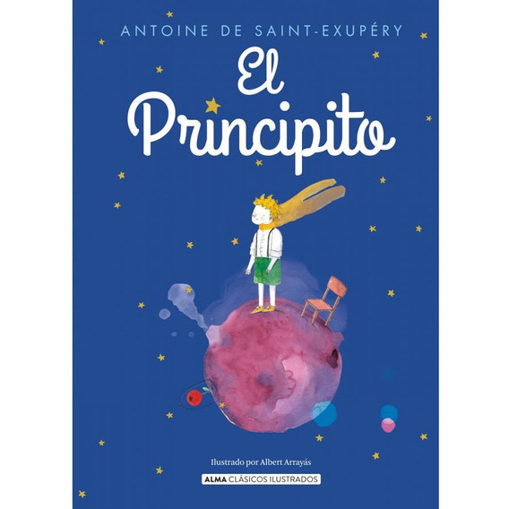 El Principito (tapa Dura) / Antoine De Saint-exupéry