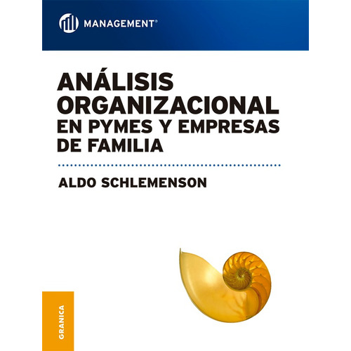 Analisis Organizacional En Pymes Y Empresas De Familia
