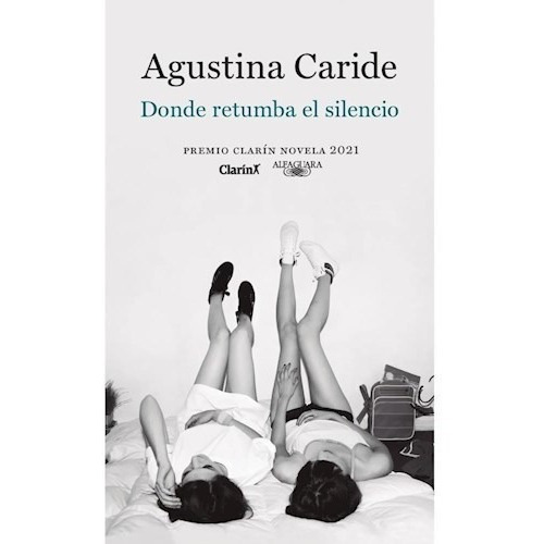 Libro Donde Retumba El Silencio - Agustina Caride