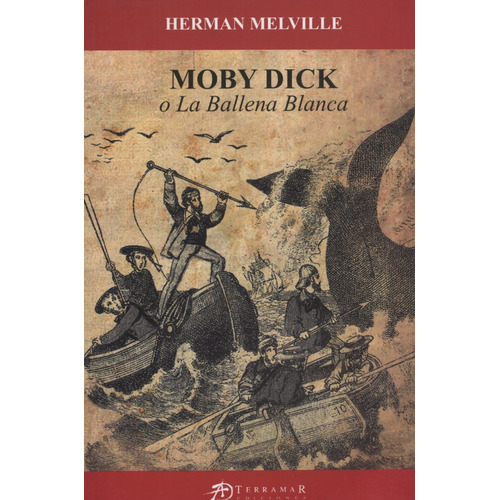 Moby Dick La Ballena Blanca Herman Melville Libro