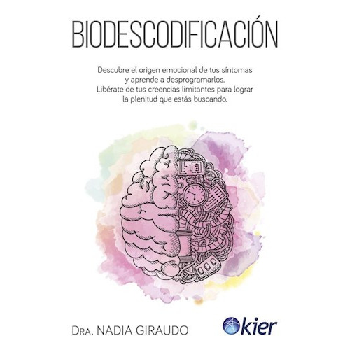 Libro Biodescodificacion - Dra. Nadia Giraudo