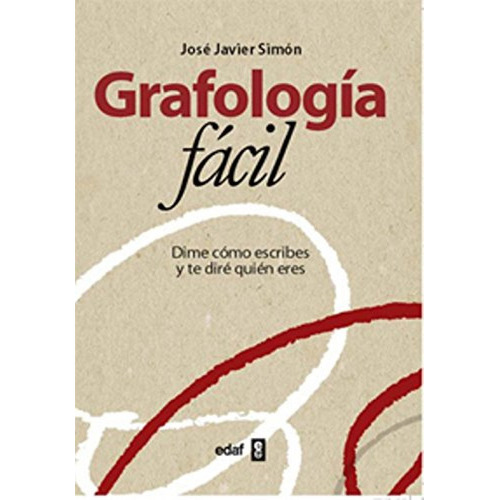 Grafologãâa Fãâ¡cil, De Simón Alonso, José Javier. Editorial Edaf, S.l., Tapa Blanda En Español