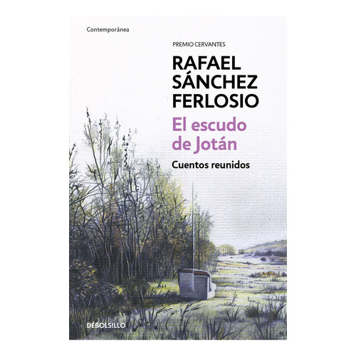 El Escudo De Jotãâ¡n, De Sánchez Ferlosio, Rafael. Editorial Debolsillo, Tapa Blanda En Español