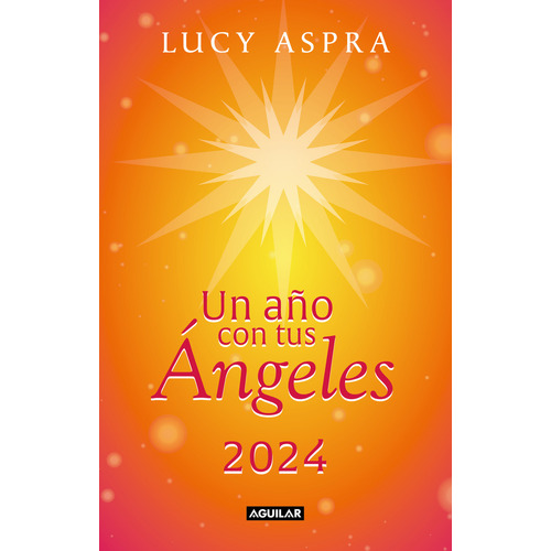 Un año con tus ángeles 2024, de Aspra, Lucy., vol. 1.0. Editorial Alamah, tapa dura, edición 1 en español, 2023