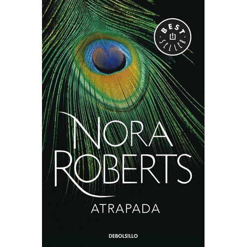 Atrapada, De Nora Roberts. Editorial Debolsillo, Tapa Bolsillo En Español