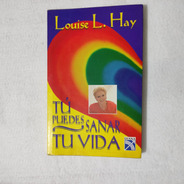 Libro Tú Puedes Sanar Tu Vida Louise L. Hay 2002