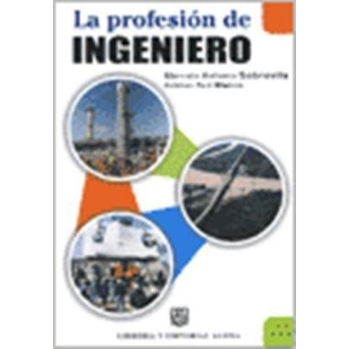La Profesion De Ingeniero, De Marcelo Antonio Sobrevila. Editorial Alsina, Tapa Blanda En Español, 2023
