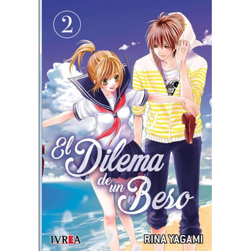 El Dilema De Un Beso 2 - Rina Yagami