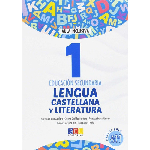 Lengua Castellana Y Literatura 1 Secundaria. Libro De Aula, De García Aguilera, Agustina. Editorial Geu, Tapa Blanda En Español