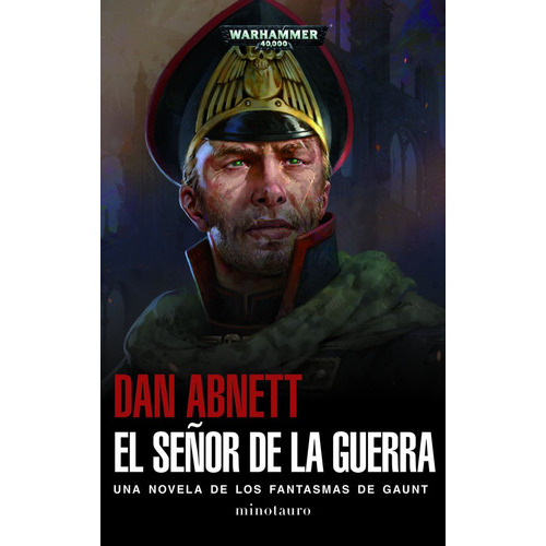 El Seãâ±or De La Guerra, De Abnett, Dan. Editorial Minotauro, Tapa Blanda En Español