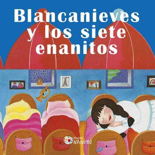 Cuento-juego: Blancanieves y los siete enanitos, de Nicoletta Codignola. Serie 8497436717, vol. 1. Editorial Ediciones Gaviota, tapa blanda, edición 2015 en español, 2015