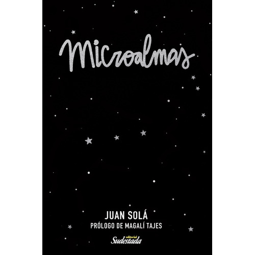 Microalmas - Prolog. Magalí Tajes, de Juan Solá. Editorial Sudestada en español, 2019