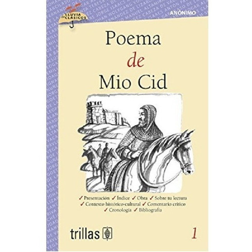 Poema De Mío Cid Volumen 1 Serie Lluvia De Clásicos, De Anonimo Valdes, Marisela (adaptacion) De Gante, Guillermo (ilustraciones)., Vol. 1. Editorial Trillas, Tapa Blanda En Español, 2005