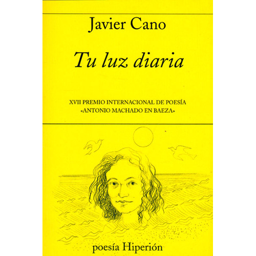 Tu Luz Diaria, De Javier Cano. Editorial Promolibro, Tapa Blanda, Edición 2013 En Español