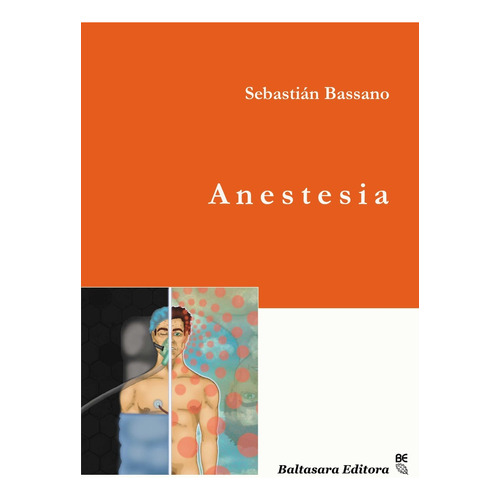 Anestesia - Sebastian Bassano