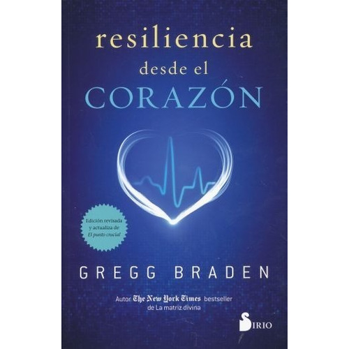 Resiliencia Desde El Corazon - Braden Gregg 