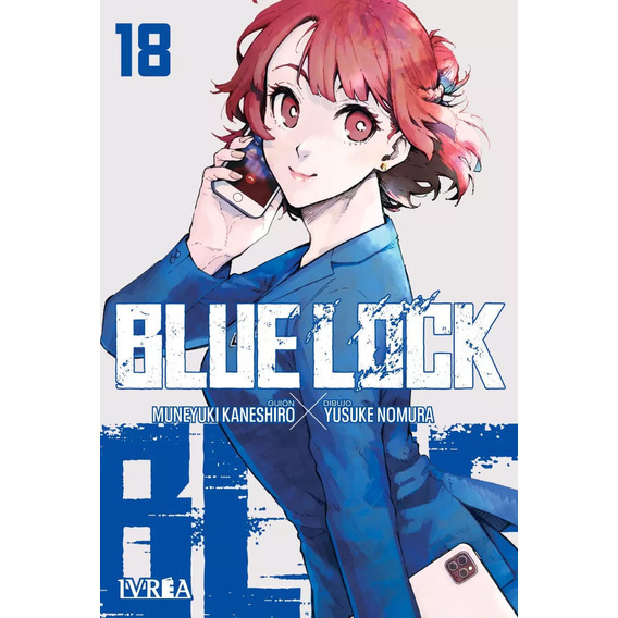 Blue Lock 18, De Muneyuki Kaneshiro - Yusuke Nomura. Editorial Ivrea, Tapa Blanda En Español