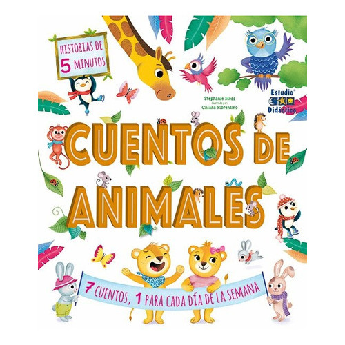 Cuentos De Animales Historias De 5 Minutos, De Stephanie Moss. Editorial Estudio Didáctico, Tapa Blanda, Edición 1 En Español