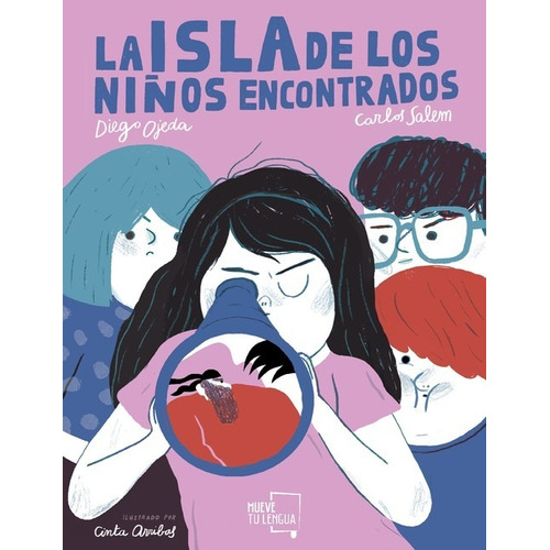 La Isla De Los Niños Encontrados, De Diego Ojeda Y Carlos Salem. Editorial Muevetulengua En Español