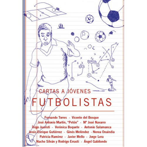 Cartas A Jóvenes Futbolistas, De Vários Autores. Editorial Con Tinta Me Tienes, Tapa Blanda, Edición 1 En Español, 2021
