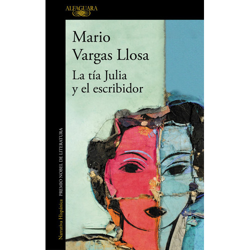La tía Julia y el escribidor, de Vargas Llosa, Mario., vol. 0. Editorial Alfaguara, tapa blanda en español, 2023