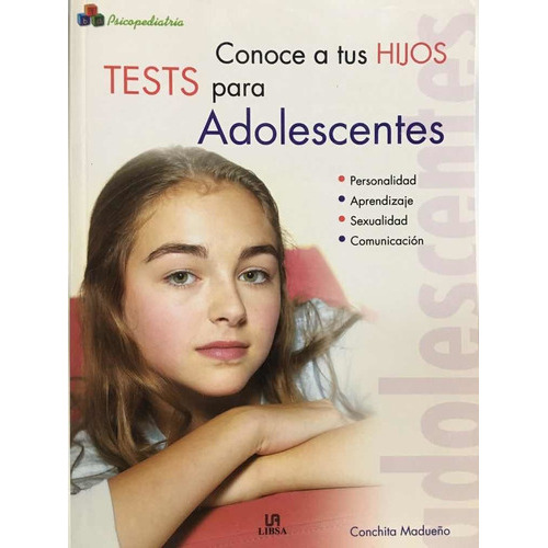 Test Para Adolescentes, De Chita Madueño. Editorial Libsa En Español